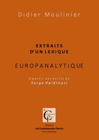 Extraits d'un Lexique europanalytique. A partir des écrits de Serge Valdinoci