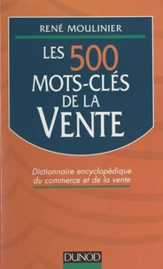 Les 500 mots-clés de la vente