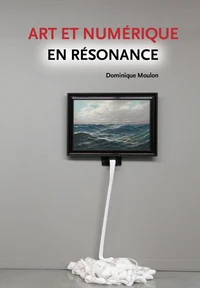 Art et numérique en résonance