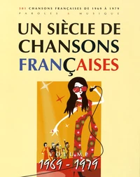 Un siècle de chansons françaises