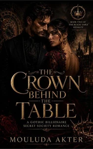 The Crown Behind the Table