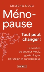 Ménopause, tout peut changer