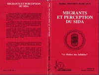 Migrants et perception du sida