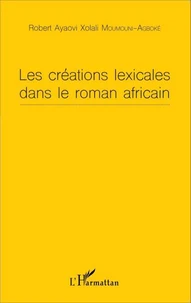 Les créations lexicales dans le roman africain
