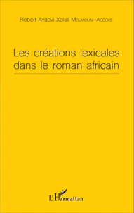 Les créations lexicales dans le roman africain