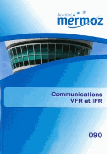 Mouna Djaffar - Communications VFR et IFR.