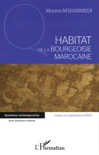 Habitat de la bourgeoisie marocaine