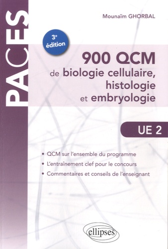 900 QCM de biologie cellulaire, histologie et embryologie 3e édition