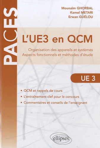 L'UE3 en QCM. Organisation des appareils et systèmes, aspects fonctionnels et méthodes d'études - Occasion
