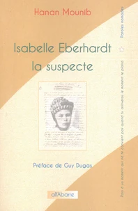 Isabelle Eberhardt la suspecte