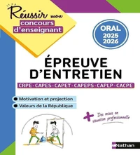 Epreuve d'entretien CRPE-CAPES-CAPET-CAPEPS-CAPLP-CACPE Oral
