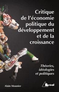 Critique de l'économie politique du développement et de la croissance