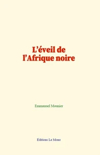L'éveil de l'Afrique noire