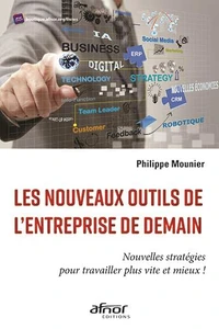 Les nouveaux outils de l'entreprise de demain