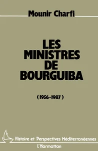 Les ministres de Bourguiba