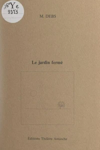 Le jardin fermé
