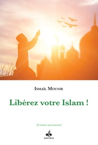 Mounir Ismail - libErez votre islam!.