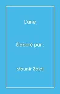 Mounir Zaidi - L'Âne.
