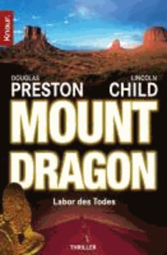 Mount Dragon, Labor des Todes.