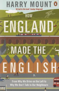 How England Made The English