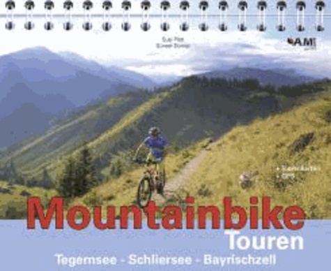 Mountainbike Touren Tegernsee - Schliersee - Bayrischzell.