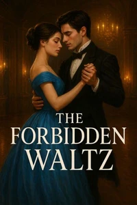 The Forbidden Waltz