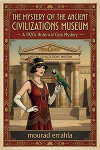 The Mystery of the Ancient Civilizations Museum