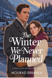 The Winter We Never Planned