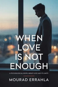 When Love Is Not Enough