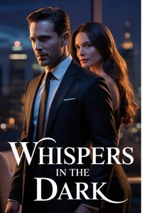 Whispers in the Dark