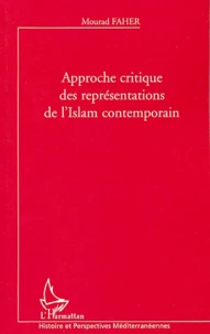 Approche critique des représentations de l'Islam contemporain