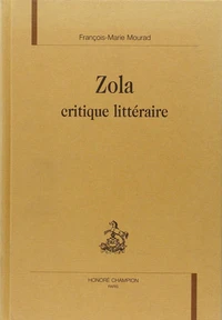 Zola, Critique Litteraire