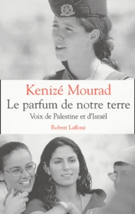 Le parfum de notre terre.