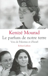 Le parfum de notre terre.