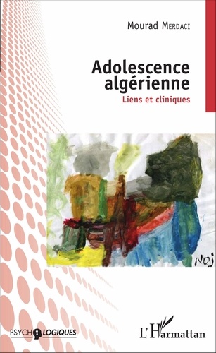 Adolescence algérienne. Liens et cliniques
