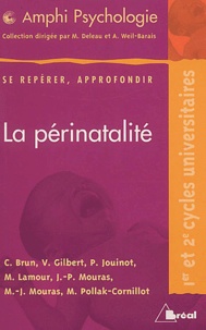  MOURAS - La périnatalité - Premier et deuxième cycles universitaires.