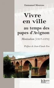 Vivre en ville au temps des papes d'Avignon