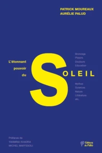 L'étonnant pouvoir du soleil