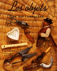 Les Objets De Nos Campagnes