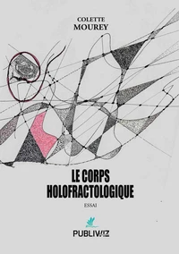 Le corps holofractologique