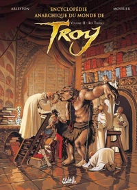 Encyclopédie Anarchique du Monde de Troy T2 : Les Trolls
