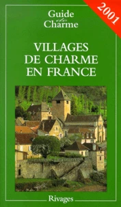 Villages De Charme En France. Edition 2001