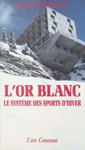 L'Or blanc