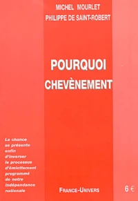 Pourquoi Chevenement ?