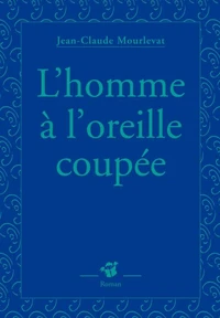 L'homme à l'oreille coupée