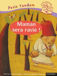 Maman Sera Ravie !