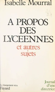 À propos des lycéennes et autres sujets