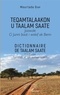Mourtada Diop - Dictionnaire de Taalam Saate - Confusion sur mille et un termes wolofs.