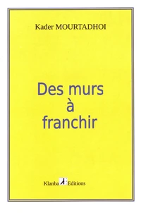 Des murs à franchir