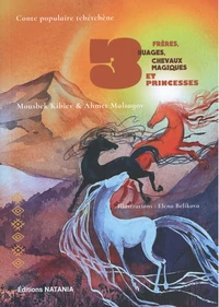 3 frères, 3 nuages, 3 chevaux magiques et 3 princesses